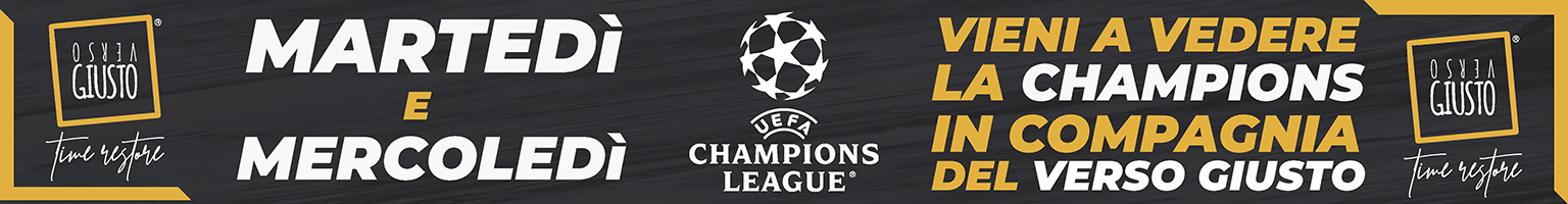 Vieni a vedere la Champions League in compagnia del Verso Giusto